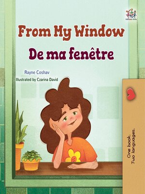 cover image of From My Window / De ma fenêtre
